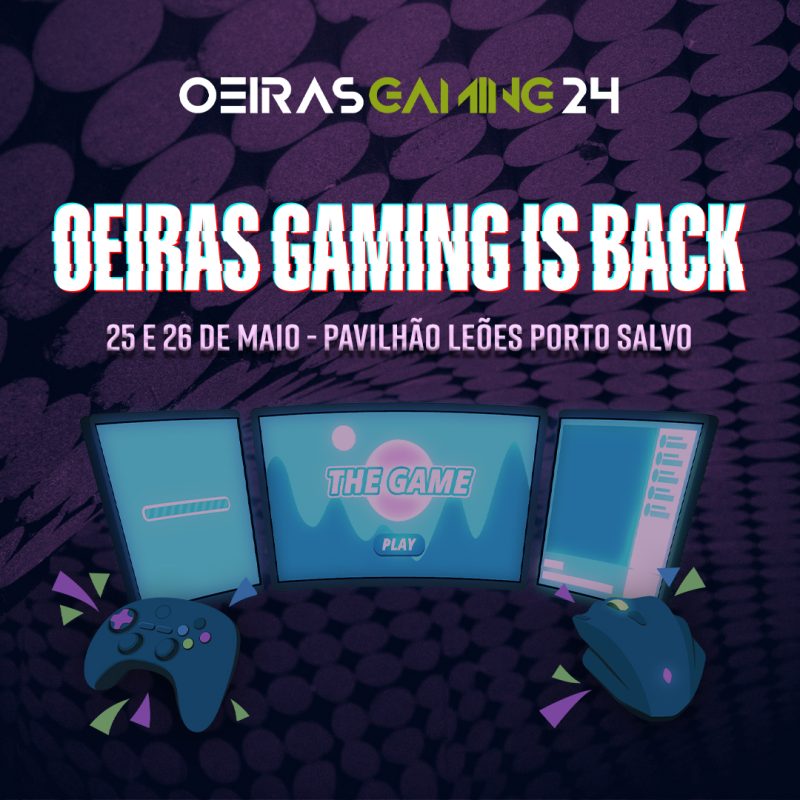 Oeiras Gaming is back