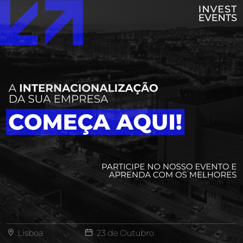 Blendbyte: Invest Events Post sobre o Evento 'Investir na Internacionalização'